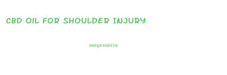 Cbd Oil For Shoulder Injury