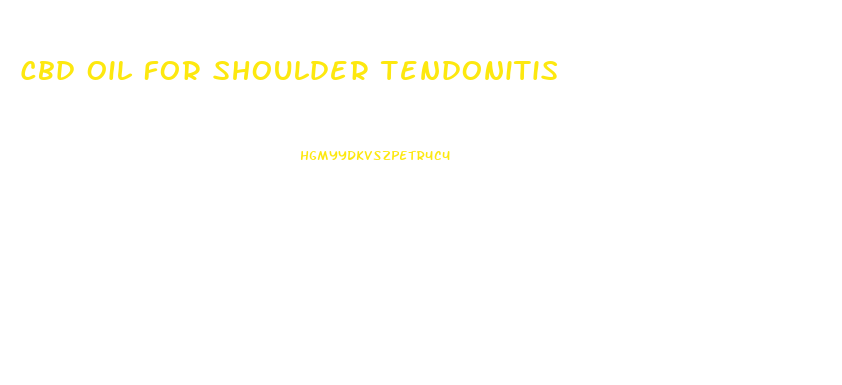 Cbd Oil For Shoulder Tendonitis