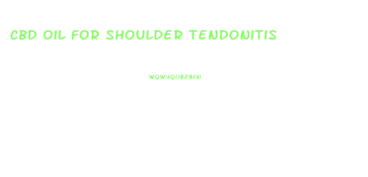 Cbd Oil For Shoulder Tendonitis