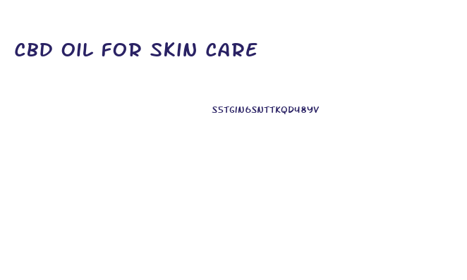 Cbd Oil For Skin Care