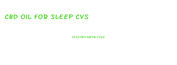 Cbd Oil For Sleep Cvs