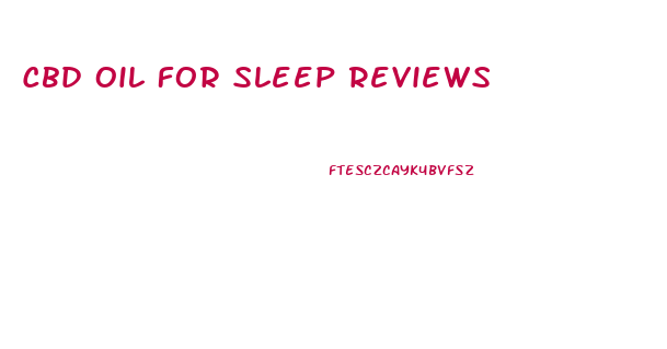 Cbd Oil For Sleep Reviews