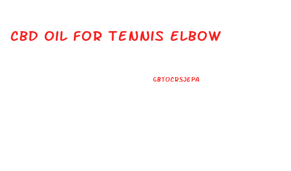 Cbd Oil For Tennis Elbow