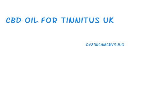 Cbd Oil For Tinnitus Uk