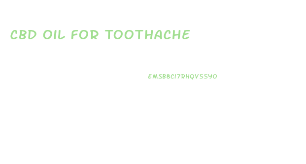 Cbd Oil For Toothache