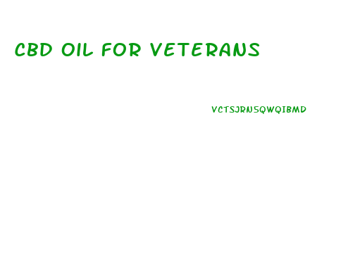 Cbd Oil For Veterans