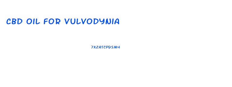 Cbd Oil For Vulvodynia