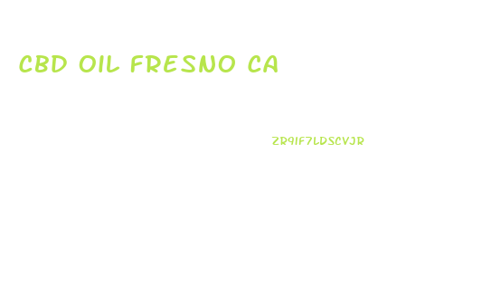 Cbd Oil Fresno Ca