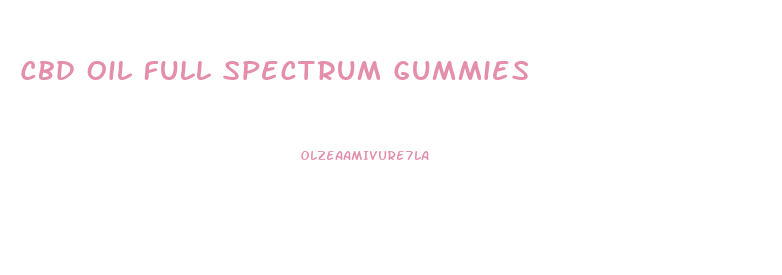 Cbd Oil Full Spectrum Gummies