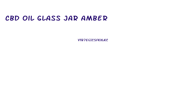 Cbd Oil Glass Jar Amber