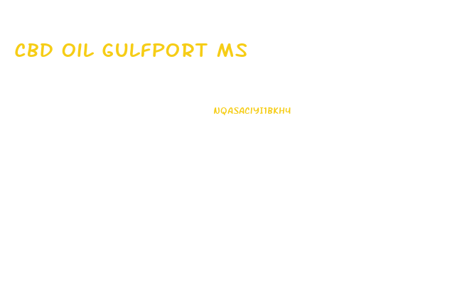 Cbd Oil Gulfport Ms