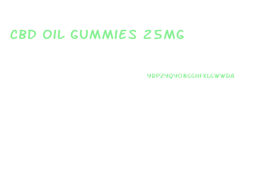 Cbd Oil Gummies 25mg