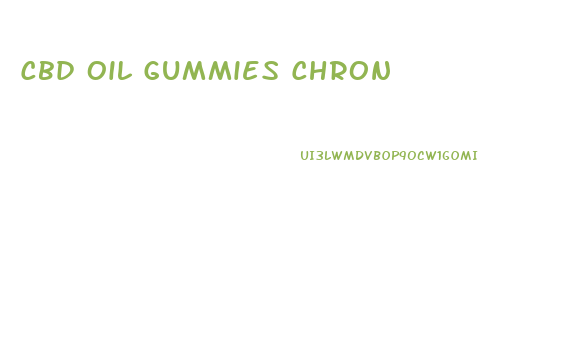 Cbd Oil Gummies Chron