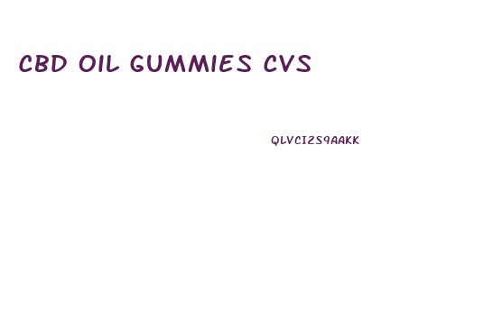 Cbd Oil Gummies Cvs