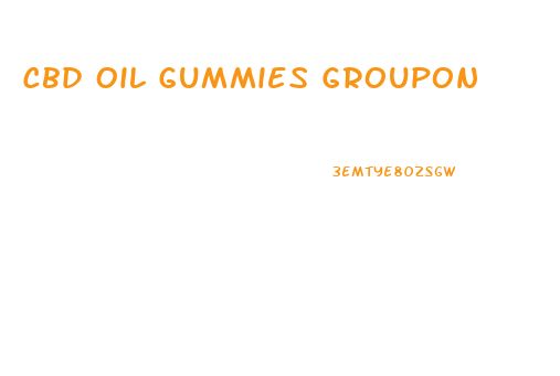 Cbd Oil Gummies Groupon