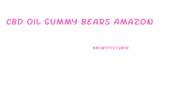 Cbd Oil Gummy Bears Amazon