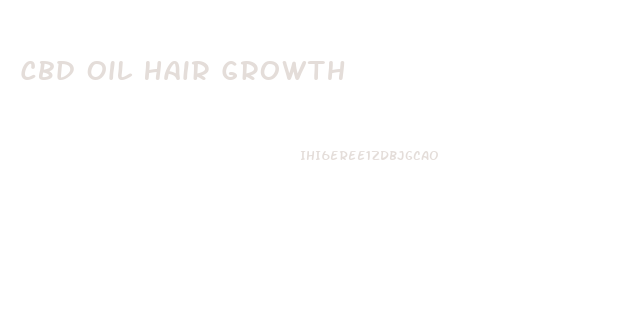 Cbd Oil Hair Growth