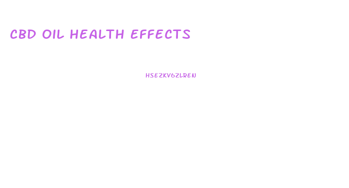 Cbd Oil Health Effects