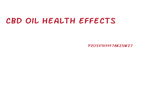 Cbd Oil Health Effects