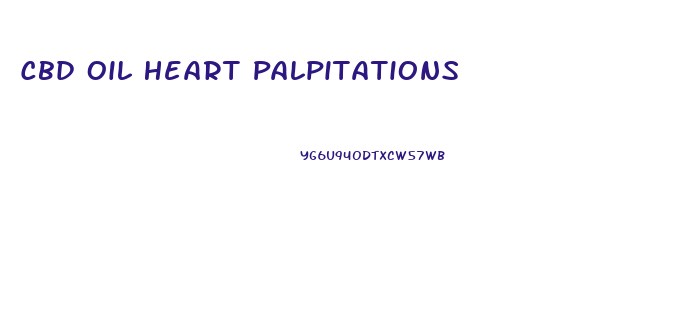 Cbd Oil Heart Palpitations