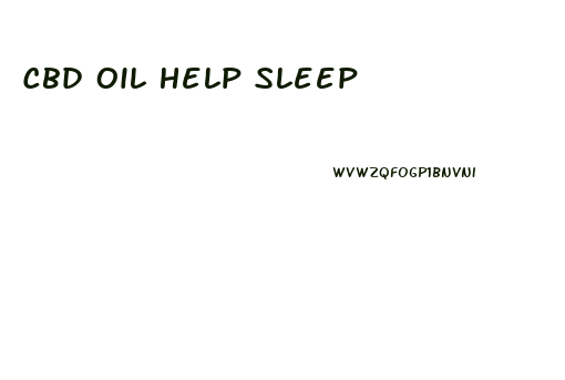Cbd Oil Help Sleep