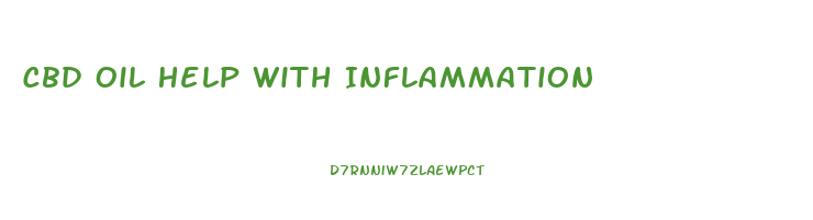 Cbd Oil Help With Inflammation