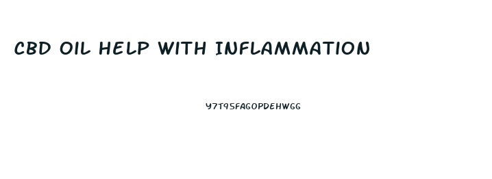 Cbd Oil Help With Inflammation