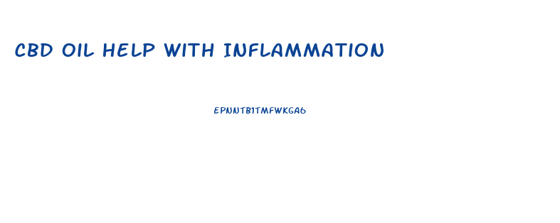 Cbd Oil Help With Inflammation