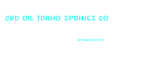 Cbd Oil Idaho Springs Co