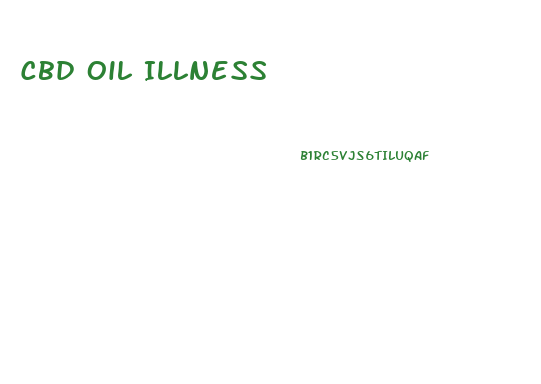 Cbd Oil Illness