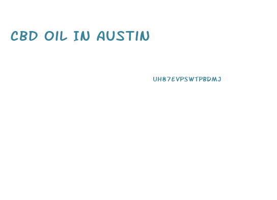 Cbd Oil In Austin