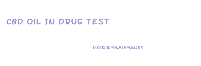 Cbd Oil In Drug Test