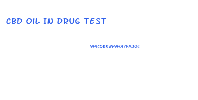 Cbd Oil In Drug Test