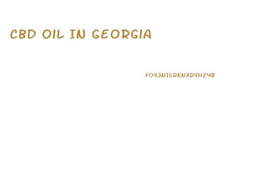 Cbd Oil In Georgia
