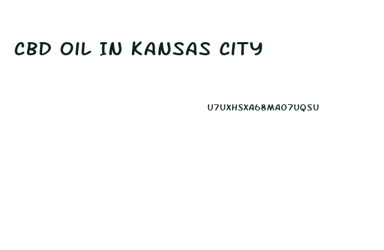 Cbd Oil In Kansas City