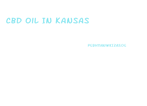 Cbd Oil In Kansas
