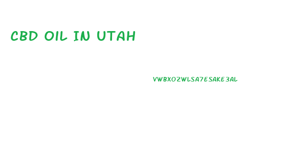 Cbd Oil In Utah