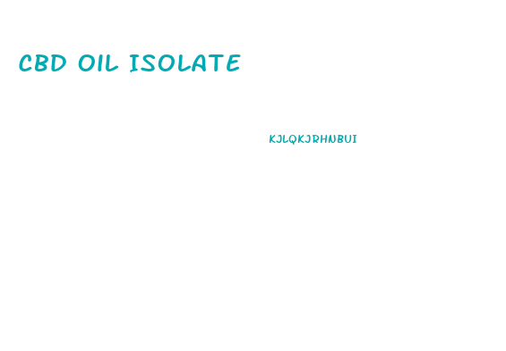 Cbd Oil Isolate