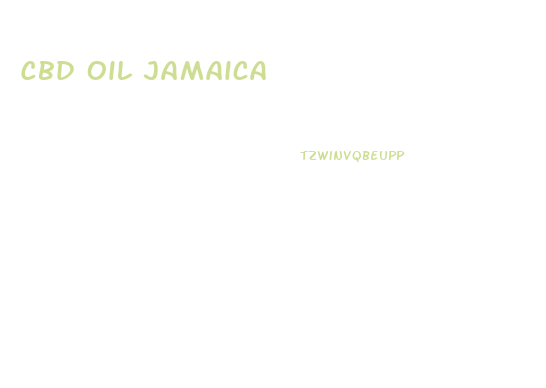 Cbd Oil Jamaica