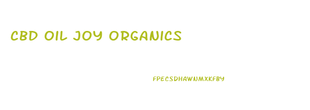 Cbd Oil Joy Organics