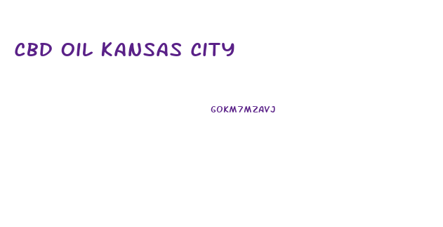 Cbd Oil Kansas City