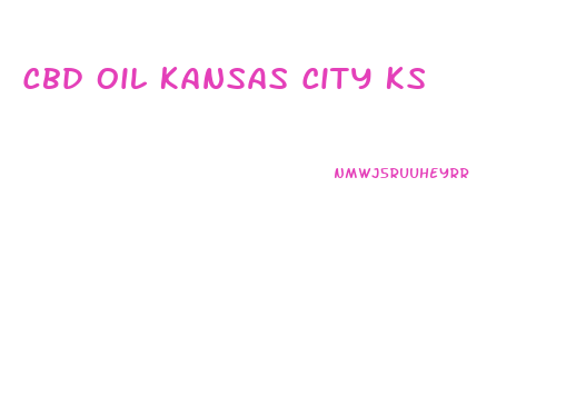 Cbd Oil Kansas City Ks