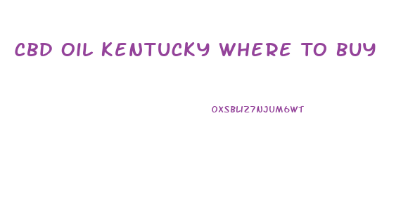 Cbd Oil Kentucky Where To Buy