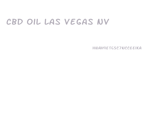 Cbd Oil Las Vegas Nv