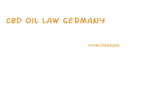 Cbd Oil Law Germany