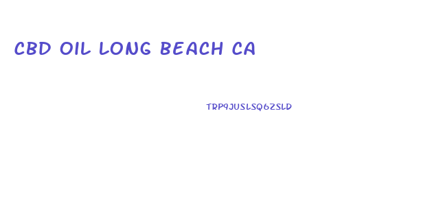 Cbd Oil Long Beach Ca