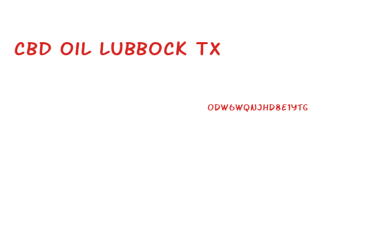 Cbd Oil Lubbock Tx