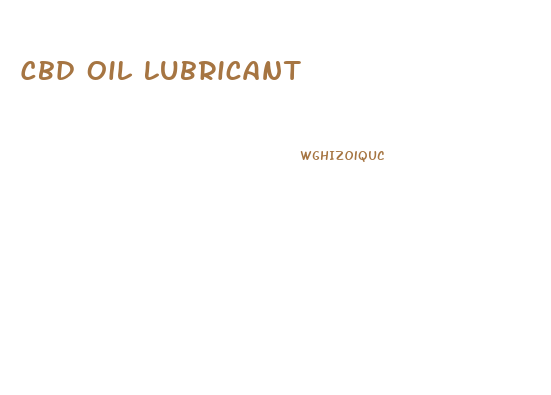 Cbd Oil Lubricant