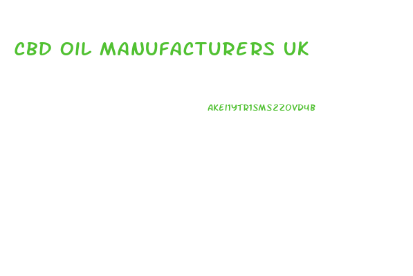 Cbd Oil Manufacturers Uk