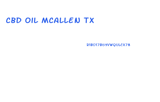 Cbd Oil Mcallen Tx